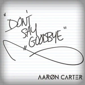 Disco Don't Say Goodbye de Aaron Carter