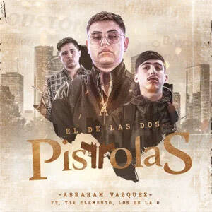Disco El de las Dos Pistolas de Abraham Vazquez
