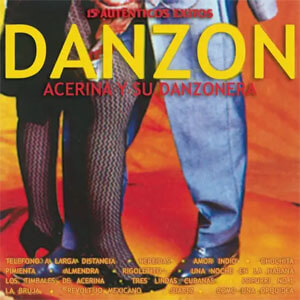 Disco 15 Éxitos "Danzónes" de Acerina y Su Danzonera
