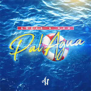 Disco Pal Agua de Adexe y Nau