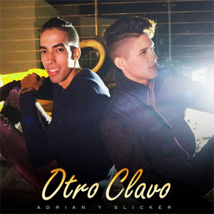 Disco Otro Clavo de Adrián y Slicker