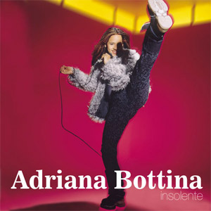 Disco Insolente de Adriana Bottina