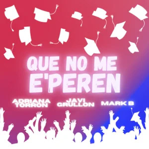 Disco Que No Me E'peren de Adriana Torrón