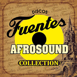 Disco Discos Fuentes Collection de Afrosound