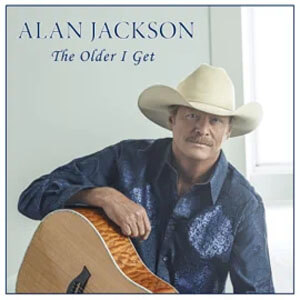 Disco The Older I Get de Alan Jackson