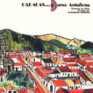 Disco Caracas Dama Antañona de Aldemaro Romero