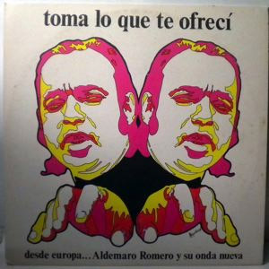 Disco Toma Lo Que Te Ofrecí de Aldemaro Romero
