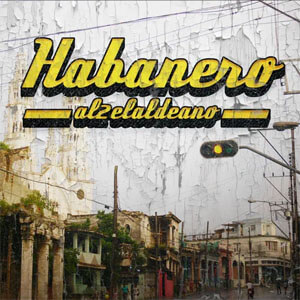 Disco Habanero de Aldo El Aldeano