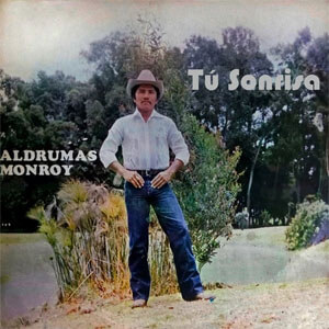 Disco Tú Sonrisa de Aldrumas Monroy