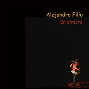 Disco En Directo de Alejandro Filio