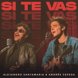 Disco Si Te Vas de Alejandro Santamaría
