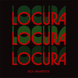 Disco Locura de Alex Anwandter
