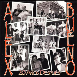 Disco 20 Años Después de Alex Bueno