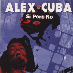 Disco Si Pero No de Álex Cuba
