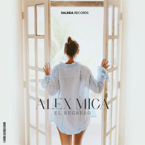 Disco El Regreso de Alex Mica