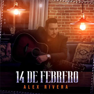 Disco 14 de Febrero de Alex Rivera