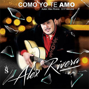 Disco Como Yo Te Amo de Alex Rivera