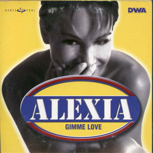 Disco Gimme Love de Alexia