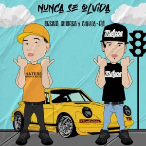 Disco Nunca Se Olvida de Alexis Chaires