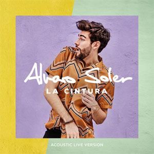 Disco La Cintura (Acoustic Live Versión) de Álvaro Soler 