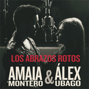 Disco Los Abrazos Rotos de Amaia Montero