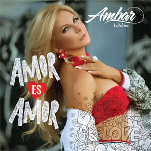 Disco Amor Es Amor de Ámbar La Patrona