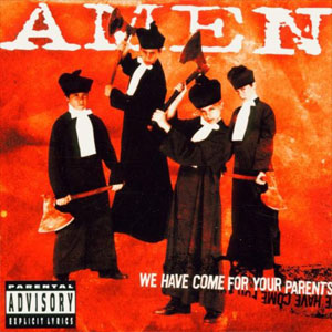 Disco We Have Came For Your Parents de Amen