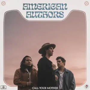Disco Call Your Mother de American Authors
