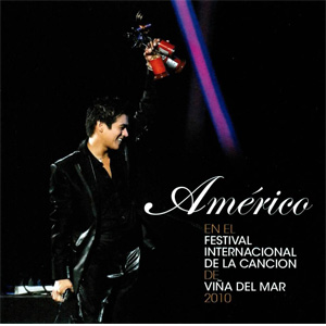 Disco En El Festival Internacional De La Canción De Viña Del Mar 2010 de Américo