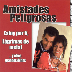 Disco Colección Grandes Éxitos de Amistades Peligrosas