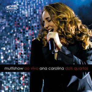 Disco Multishow ao Vivo - Dois Quartos de Ana Carolina