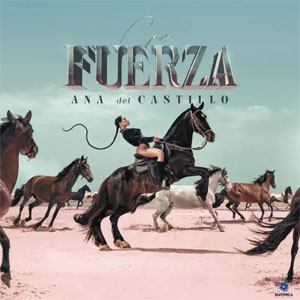 Disco Con Fuerza de Ana Del Castillo