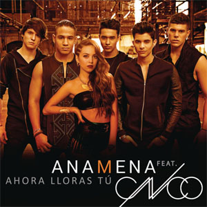Disco Ahora Lloras Tú de Ana Mena