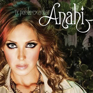 Disco Te Puedo Escuchar de Anahí