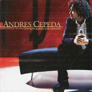 Disco En Vivo: Siempre Queda Una Canción de Andrés Cepeda