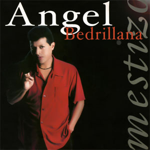 Disco Mestizo de Ángel Bedrillana