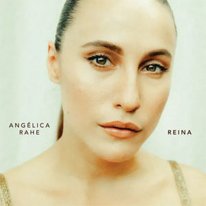 Disco Reina de Angélica Rahe