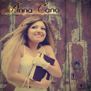 Disco Creer, Crecer, Descansar, Agradecer... de Anna Cano