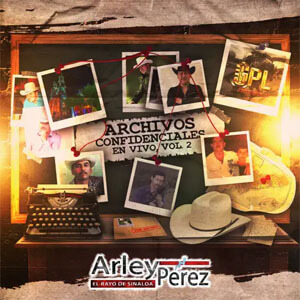Disco Archivos Confidenciales, Vol. 2  de Arley Pérez