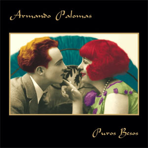 Disco Puros Besos de Armando Palomas
