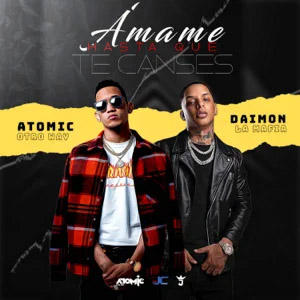 Disco Ámame Hasta Que Te Cansé de Atomic Otro Way