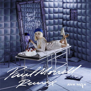 Disco Sweet But Psycho (Paul Morrell Remix) de Ava Max