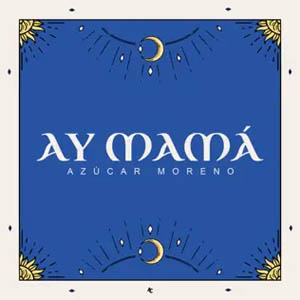 Disco Ay Mamá de Azúcar Moreno