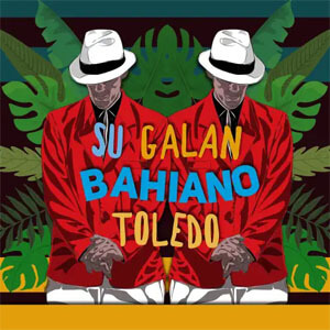 Disco Su Galán de Bahiano