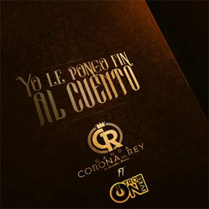 Disco Yo Le Pongo Fin Al Cuento de Banda Corona Del Rey