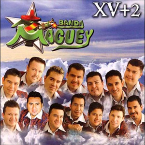 Disco XV+2 de Banda Maguey
