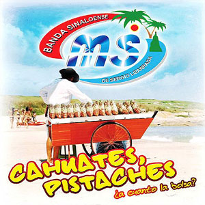 Disco Cahuantes, Pistaches de Banda MS