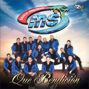Disco Que Bendición de Banda MS