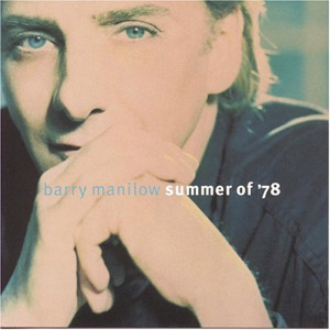 Disco Summer of '78 de Barry Manilow