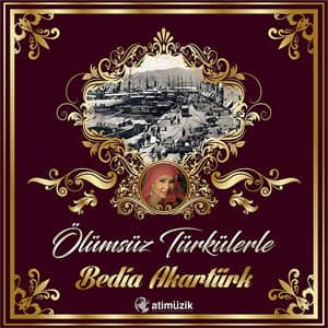 Disco Ölümsüz Türkülerle de Bedia Akartürk